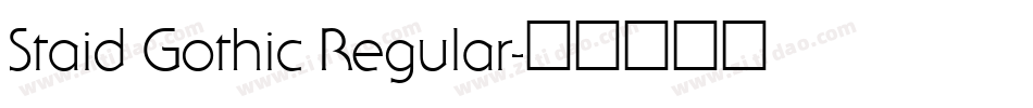 Staid Gothic Regular字体转换